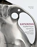 Kayserzinn: Engelbert Kayser. Jugendstil-Zinn aus Köln