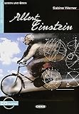 Albert Einstein: Deutsche Lektüre für das GER-Niveau A2. Lektüre mit Audio-CD (Lesen und üben)