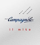 Campagnolo. Il mito