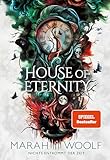House of Eternity: Nichts entkommt der Zeit - Auftakt einer packenden und nervenaufreibenden RomantasySaga in dystopischem Setting (Zodiac Chroniken 1)