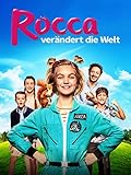 Rocca verändert die Welt