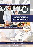 Koch (m/w/d) Fragenkatalog mit Lösungsbogen (Buch-/Printversion): mit über 1350 Lernfragen zur Prüfungsvorbereitung
