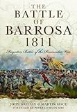 Battle of Barrosa, 1811: Forgotten Battle of the Peninsular War