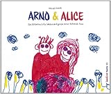 Arno & Alice: Ein Bilderbuch für kleine und große Arno-Schmidt-Fans (Konkret Texte)