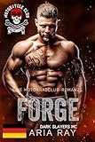 Forge (Dark Slayers MC Book 19) : Eine Motorradclub-Romanze (Dark Slayers MC- Deutsch)