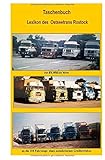 Taschenbuch Fahrzeuge und Technik des VEB Kraftverkehr "Ostseetrans" Rostock: Fahrzeuglexikon aller Ostseetrans Fahrzeuge