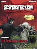 Gespenster-Krimi 185: Ein Grab ohne Namen