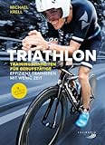 Triathlon-Trainingseinheiten für Berufstätige: Effizient trainieren mit wenig Zeit