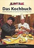Sunrise. Das Kochbuch. Die beliebte Band Sunrise präsentiert eigene Kochideen und die Rezepthits ihrer Fangemeinde sowie befreundeter Schlagerstars ... von Sunrise, Fans und Schlagerstars
