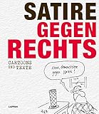 Satire gegen Rechts: Cartoons, Karikaturen und Texte gegen rechtes Gedankengut | Cartoons, Karikaturen und Texte gegen rechtes Gedankengut