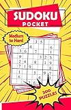 Sudoku Pocket Medium to Hard 200 Puzzles: Compact Size, Travel-Friendly Sudoku Puzzle Book with 200 Medium to Hard Problems and Solutions