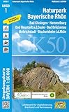 UK50-1 Naturpark Bayerische Rhön: Bad Kissingen, Hammelburg, Bad Neustadt a.d.Saale, Bad Brückenau, Mellrichstadt, Bischofsheim i.d.Rhön (UK50 ... Karte Freizeitkarte Wanderkarte)