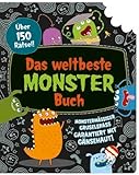 Das weltbeste Monsterbuch: Monstermässiger Gruselspass, garantiert mit Gänsehaut!. Über 150 Rätsel!