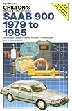 Chilton's Repair and Tune-Up Guide: Saab 900, 1979 to 1985 (Chilton's Repair Manual)