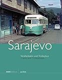 Strassenbahnen und Trolleybus in Sarajevo