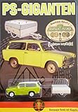 vielesguenstig-2013 DDR PKW Modell Sammlermodell Trabant Kombi mit Klappfix - Nr. 2/3 PS-Giganten Deutsches Pilsner