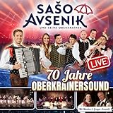 Saso Avsenik und seine Oberkrainer - 70 Jahre Oberkrainersound - Live