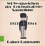 WHW-Abzeichen der Reichsstraßen-Sammlung 1933-1944