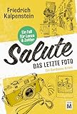 Salute - Das letzte Foto (Ein Fall für Lanza & Zeitler 4)