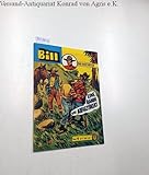 Bill : Der rote Reiter : Eine Bande wird aufgestöbert :