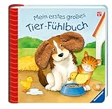 Mein erstes großes Tier-Fühlbuch: Ab 18 Monate