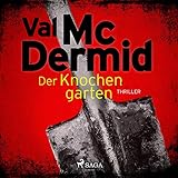 Der Knochengarten: Tony Hill & Carol Jordan 11