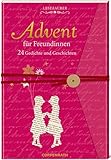 Brief-Adventskalenderbuch – Advent für Freundinnen: 24 Gedichte und Geschichten (Literarische Adventskalender)