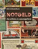 NOTGELD: Zu schön, es auszugeben