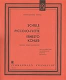 Schule für Piccolo-Flöte: für den Selbstunterricht. Piccolo.