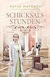 Schicksalsstunden: Roman (Die Chronik der Familie Laverne, Band 2)
