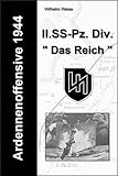 Ardennenoffensive 1944 - II. SS-Panzer-Division „ Das Reich “