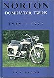 Norton Dominator Twins: 1949 - 1970
