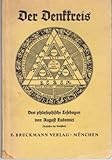 Der Denkkreis. Drei philosophische Lesebogen.