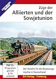 Züge der Alliierten und der Sowjetunion