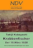 Krabbenfischer / Der 15. März 1928: zwei proletarische Erzählungen aus Japan