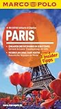 MARCO POLO Reiseführer Paris: Reisen mit Insider-Tipps. Mit EXTRA Faltkarte & Cityatlas: Reisen mit Insider-Tipps. Mit EXTRA Faltkarte & Cityatlas. Inklusive App