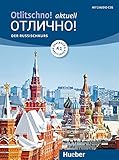 Otlitschno! aktuell A1: Der Russischkurs / Kurs- und Arbeitsbuch mit 2 Audio-CDs