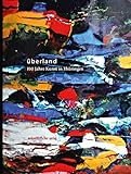 überland: 100 Jahre Kunst in Thüringen