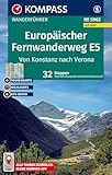 KOMPASS Wanderführer Europäischer Fernwanderweg E5, Von Konstanz nach Verona, 32 Etappen mit Extra-Tourenkarte: mit Touren und GPS-Daten in der KOMPASS-App