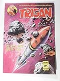 Trigan Luxusausgabe Bd.08 (Duell mit dem Tod/Der heilende Glücksspieler)