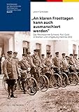 „An klaren Frosttagen kann auch ausmarschiert werden“: Das Reichsbanner Schwarz-Rot-Gold in Bremen und Umgebung 1924 bis 1933 (Schriftenreihe zur Geschichte des Reichsbanners Schwarz-Rot-Gold)