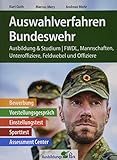 Auswahlverfahren Bundeswehr: Bewerbung, Vorstellungsgespräch, Einstellungstest, Sporttest, Assessment Center | Ausbildung und Studium | FWDL, Mannschaften, Unteroffiziere, Feldwebel und Offiziere