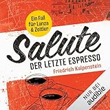 Salute – Der letzte Espresso: Ein Fall für Lanza & Zeitler 1