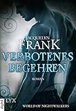 World of Nightwalkers - Verbotenes Begehren (World-of-Nightwalkers-Reihe 1)