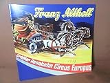 Frant Althoff - Größter Rennbahn Circus Europas. - Programmheft 1967.