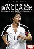 Michael Ballack - Die Story des Fussball-Superstars