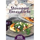 Stoneware Genussküche | Band 1 | Rezepte für Zauberstein & Ofenzauberer von Pampered Chef: Rezeptheft mit 29 Stoneware-Rezepten