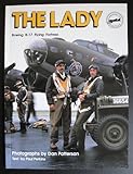 The Lady: Boeing B-17 Flying Fortress