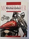 Motorräder. (Bildband) Motorräder; Technik; Harley Davidson; Scooter; Vespa; Yamaha; Kawasaki; Nockenwelle; Roller; BMW -