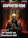Gespenster-Krimi 186: Der Unhold von Rosethorne Hall